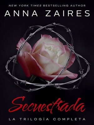 cover image of Secuestrada--La trilogía completa